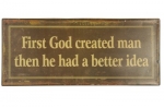 Metallschild "First God created man" - Kopie
